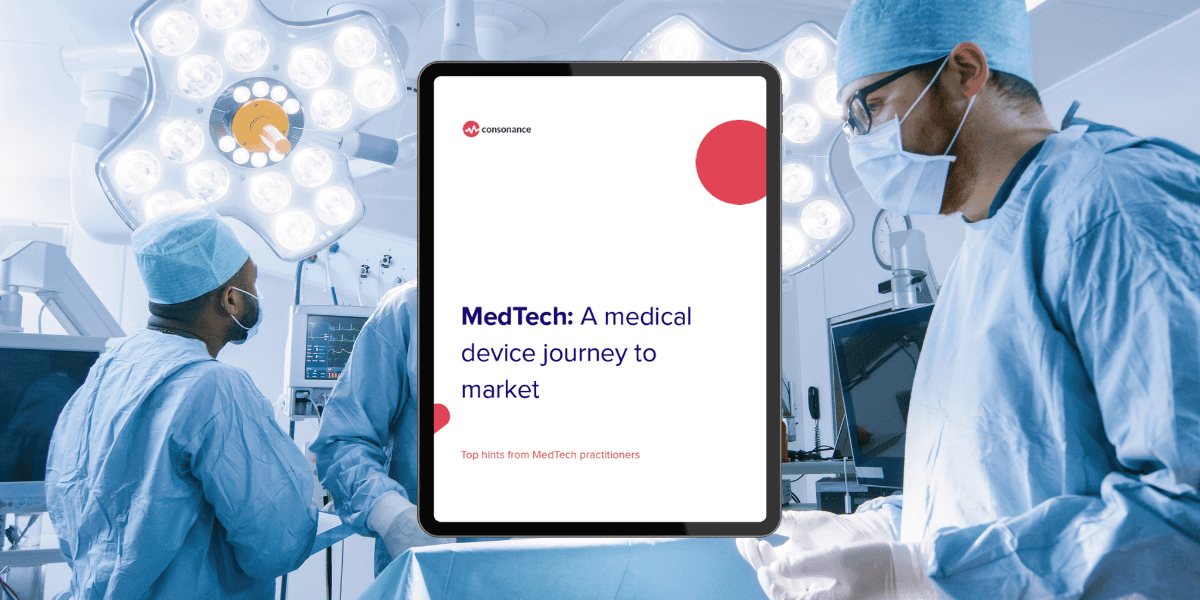 A Medical Device Journey to Market Consonance 