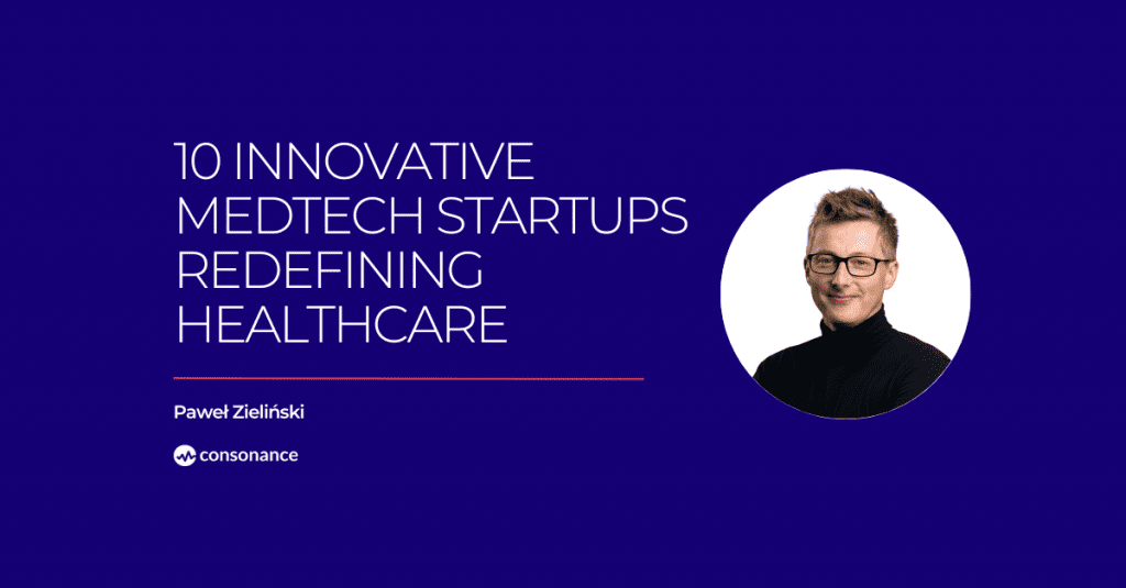 10 Innovative MedTech Startups Redefining Healthcare