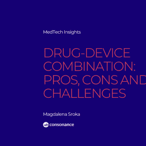 Drug-Device Combination pros cons and challenges 