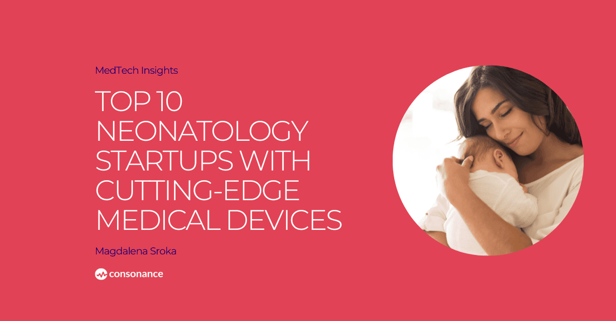 Top 10 Neonatology Startups with Cutting-Edge Medical Devices 