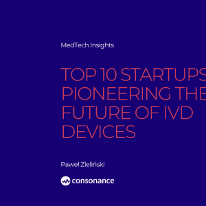 Top 10 startups Pioneering the Future of IVD Devices 