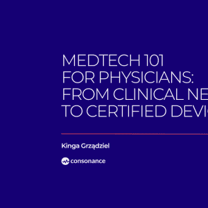 MedTech 101 for Physicians: From Clinical Need to Medical Device 