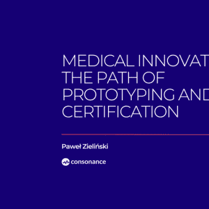 Medical Innovation The Path of Prototyping and Certification 