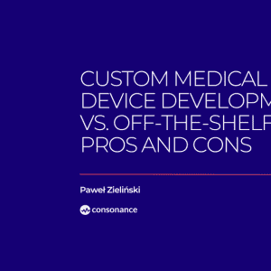 Custom Medical Device Development vs Off-the-Shelf 
