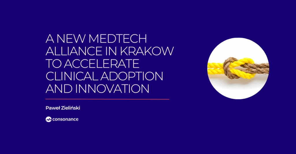 A New MedTech Alliance in Krakow to Accelerate Clinical Adoption and Innovation