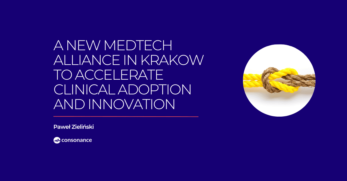 A New MedTech Alliance in Krakow to Accelerate Clinical Adoption and Innovation 