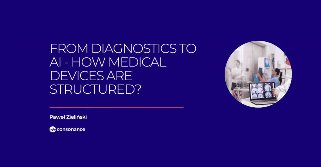 From Diagnostics to AI - How Medical Devices Are Structured
