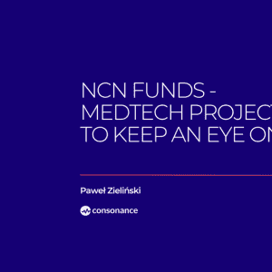 NCN funds - MedTech Projects to Keep An Eye On! 